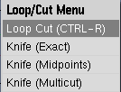 Loop/Cut Menu.